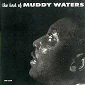 Muddy Waters : The Best of